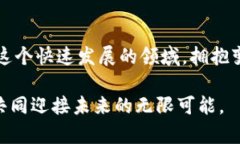   破解加密货币生态的注册迷雾：一步到位，轻松